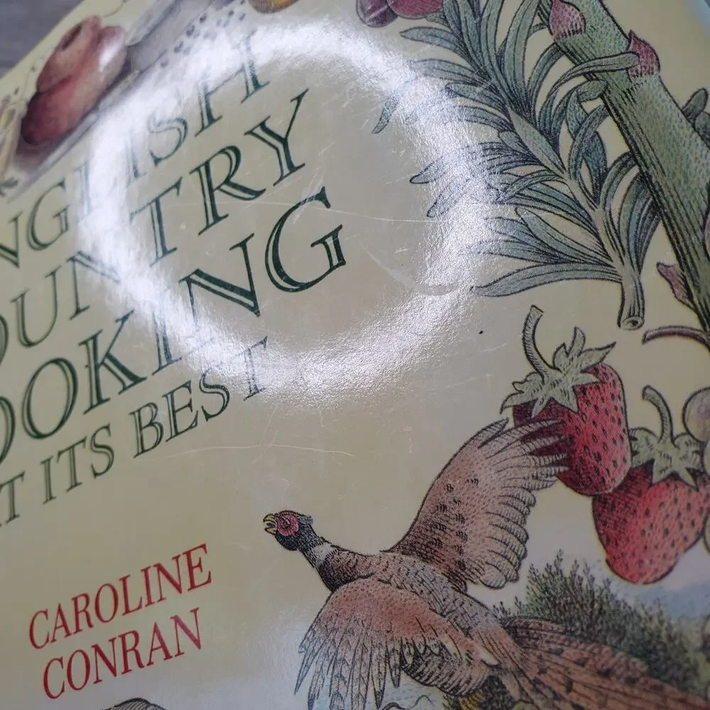 English Country Cooking At It's Best by Caroline Conran, 1985 1st Ed HCDJ
